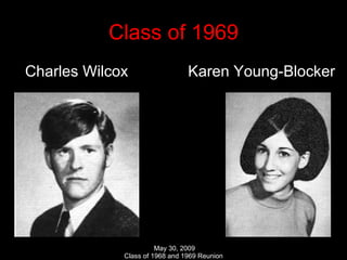 Class of 1969 Charles Wilcox  Karen Young-Blocker 