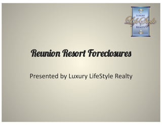 R!"#$%# R!&%r' F%r!()*"r!&

Presented	
  by	
  Luxury	
  LifeStyle	
  Realty	
  
 