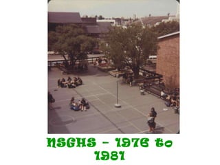 NSGHS – 1976 to 1981 30 year reunion 2011 
