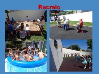 Recreio
 