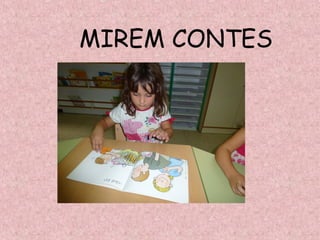 MIREM CONTES 
 