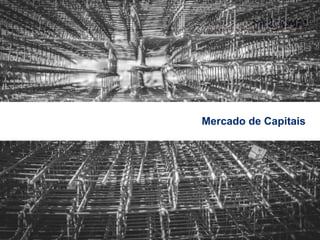 Mercado de Capitais
 