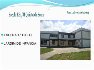 ESCOLA 1.º CICLO
JARDIM DE INFÂNCIA

EB1/JI Anta 2

 