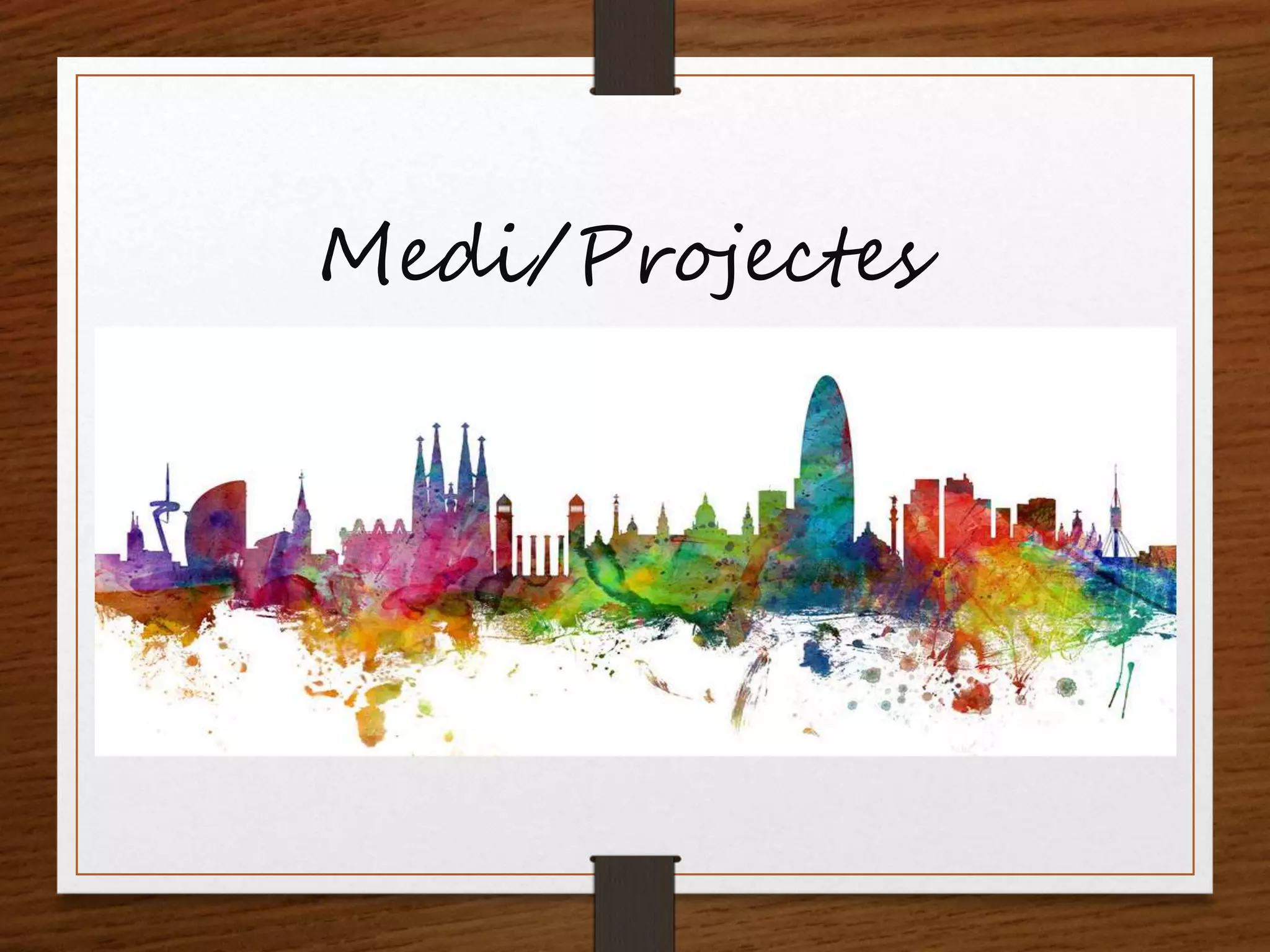 Medi/Projectes
 