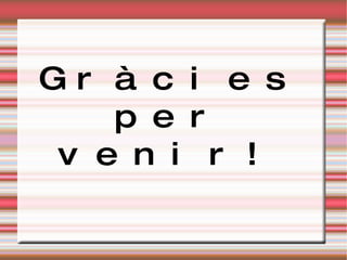 Ser capaç d’emprar tot allò que ha après en el seu dia a dia 