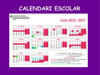 CALENDARI ESCOLAR
 