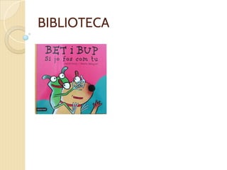 BIBLIOTECA
 