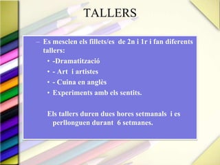 Competència cultural i artísticaApreciar i gaudir amb l’art i altres manifestacions culturals i artístiquesPotenciar la iniciativa, la imaginació i la creativitat.Emprar recursos i tècniques per creacions pròpies