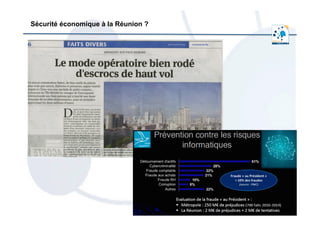  	
  
Sécurité économique à la Réunion ?
 