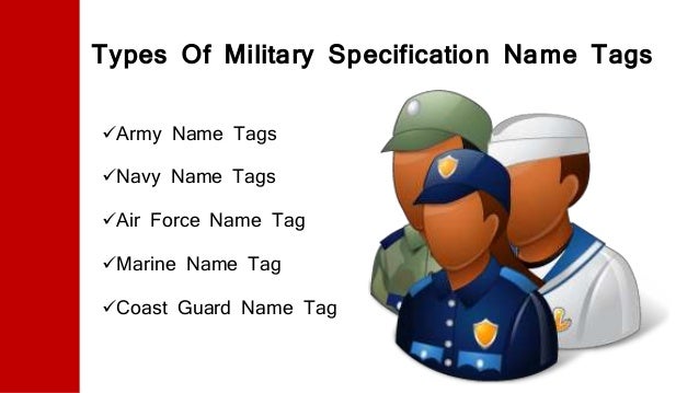 Name tags in military uniform