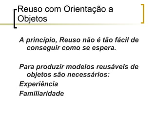 Dificuldades Empenho -  a principal razão da baixa taxa de reutilização que se verifica deve-se à inexistência de qualquer esforço para reutilizar; 