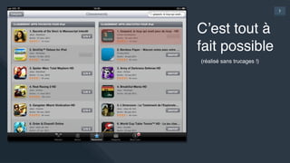 7
C’est tout à
fait possible
(réalisé sans trucages !)
 