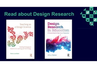 Read about Design Research
 