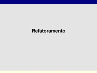 Refatoramento 