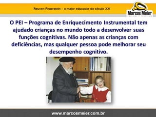 Reuven feuerstein e marcos meier