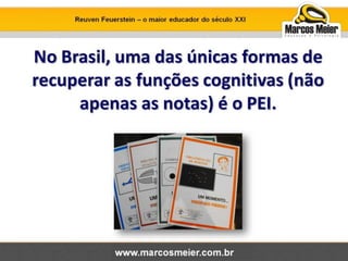 Reuven feuerstein e marcos meier