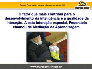 Reuven feuerstein e marcos meier