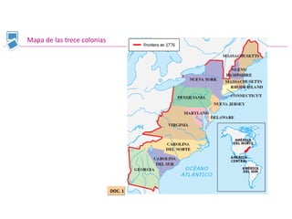 Mapa de las trece colonias
DOC. 1DOC. 1
 