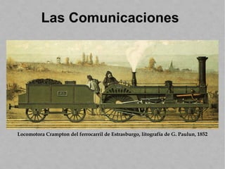 Locomotora Crampton del ferrocarril de Estrasburgo, litografía de G. Paulun, 1852
 