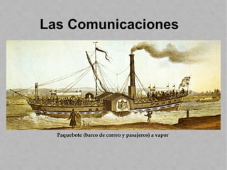 Paquebote (barco de correo y pasajeros) a vapor
 