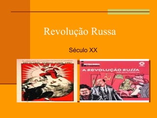 Revolução Russa Século XX 