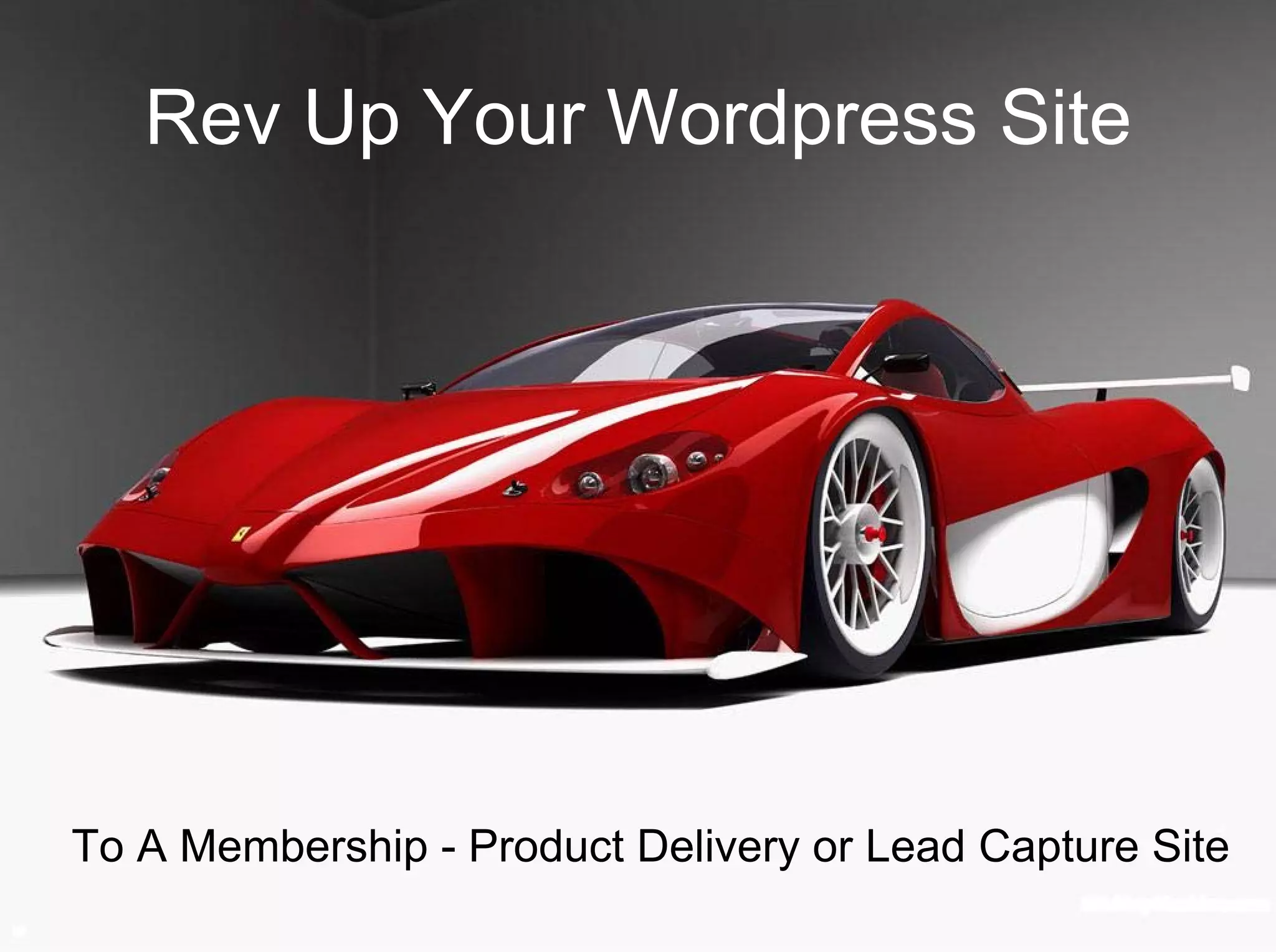 Rev Up Your Wordpress Site