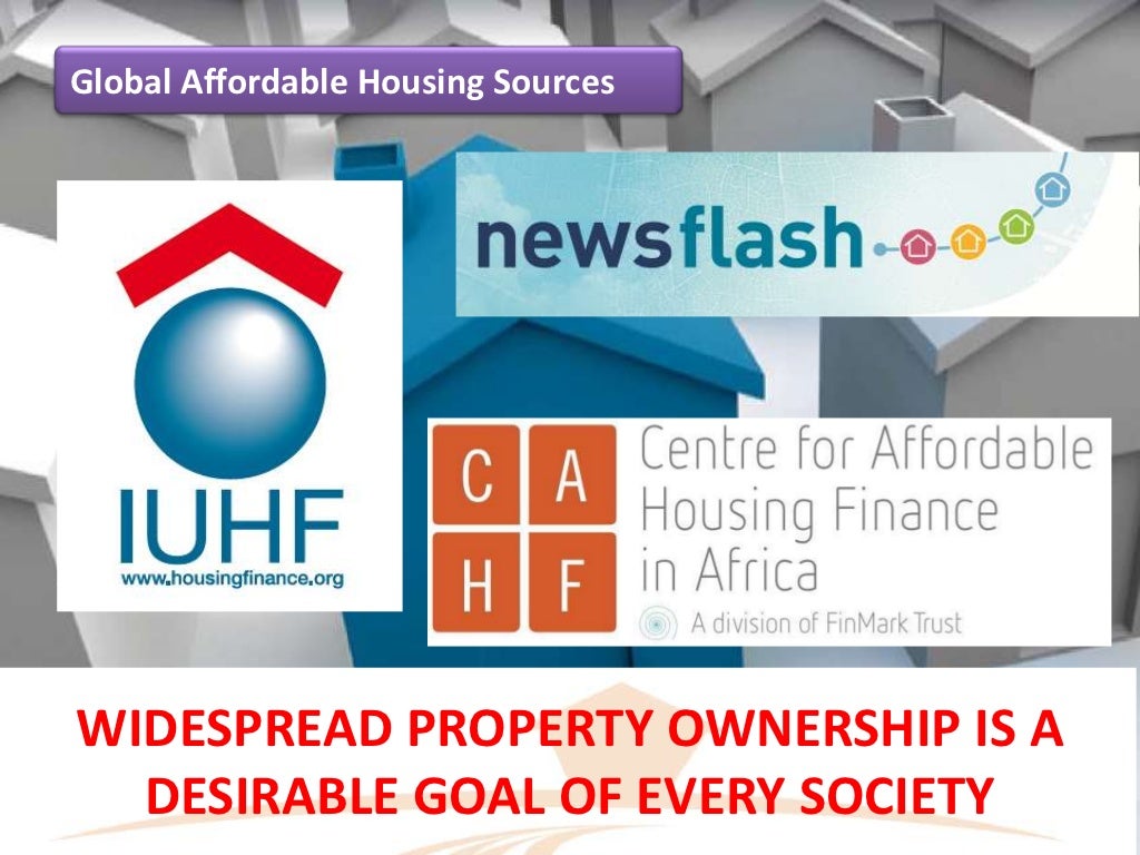 Global Affordable Housing Sources WIDESPREAD