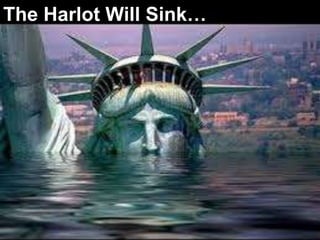 The Harlot Will Sink…
 