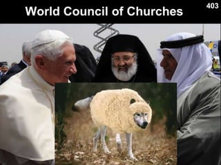 World Council of Churches
403
 