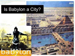 Is Babylon a City?
404
 