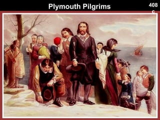 Plymouth Pilgrims 408
c
 