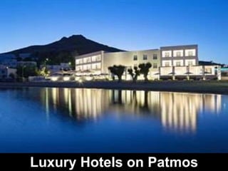 Luxury Hotels on Patmos
 