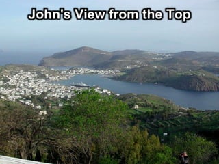 John's View from the Top
 