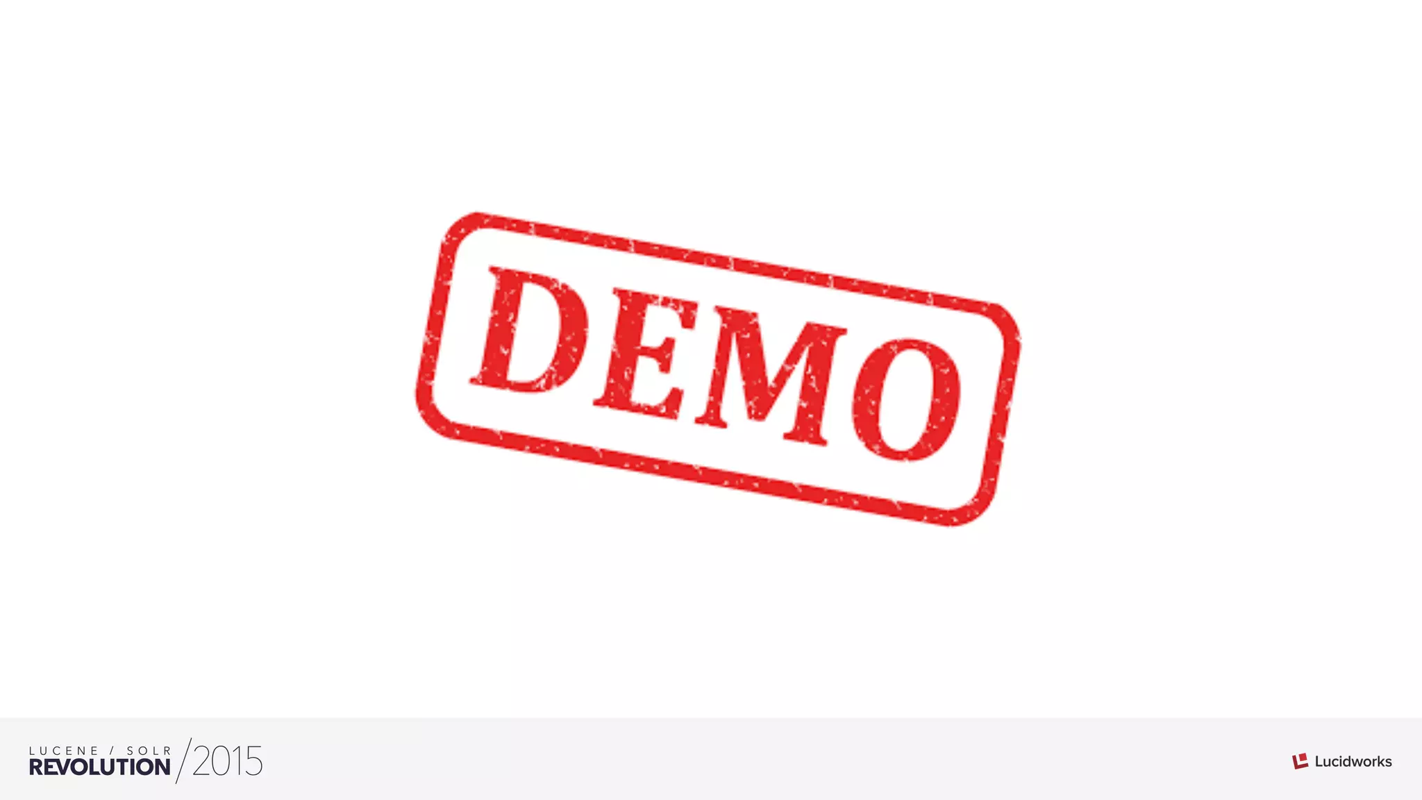 Lucene/Solr Revolution 2015: Where Search Meets Machine Learning