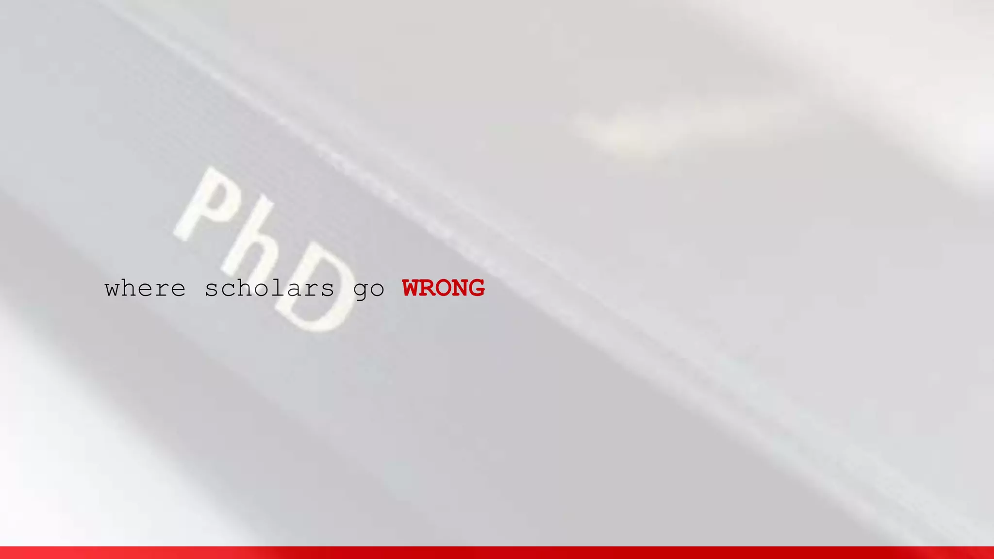 where scholars go WRONG
 