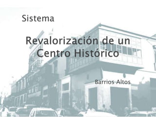Sistema




          Barrios Altos
 