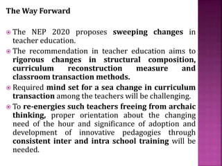 Revamping Teacher Education in the light of NEP 2020 | PPTX