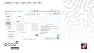 Enterprise
Next by clicking on folder, we can add a folder.
 