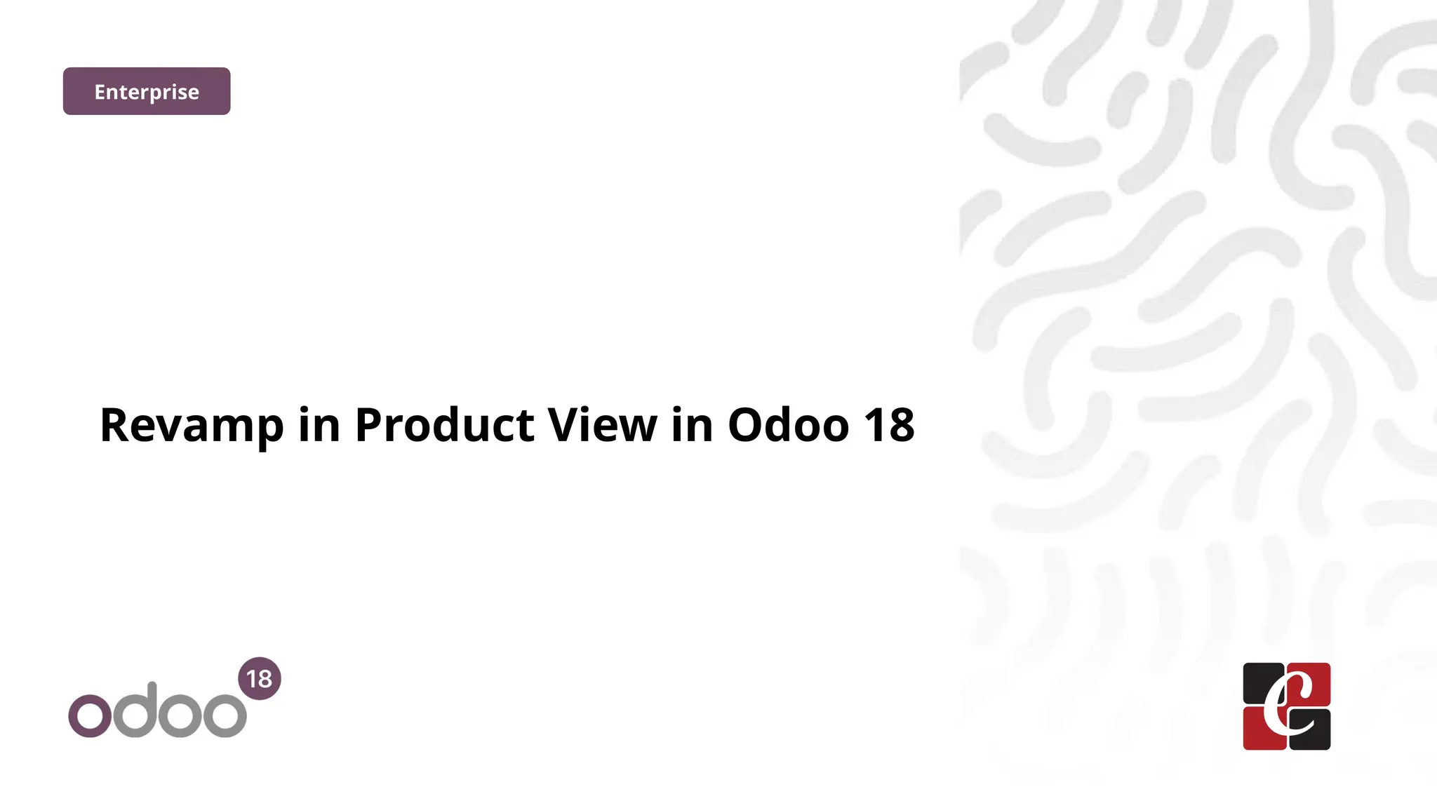 Revamp in Product View in Odoo 18
Enterprise