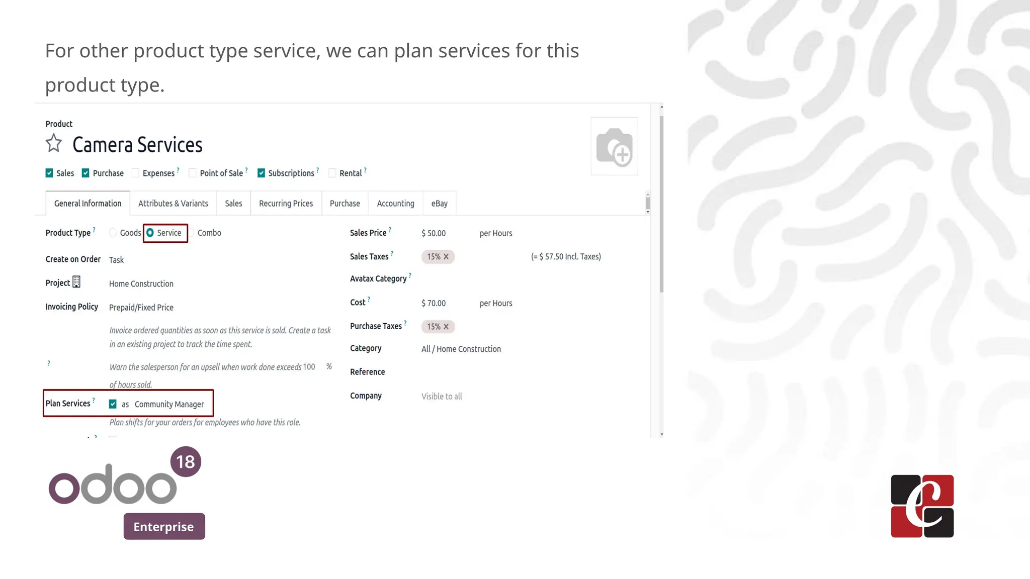 Enterprise
For other product type service, we can plan services for this
product type.