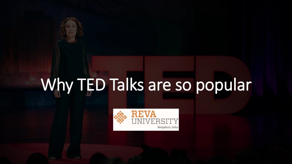 Why TED Talks are so popular