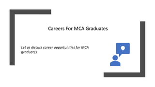 Amazing Career Opportunities After MCA | PPTX