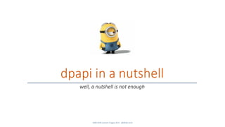 SANS DFIR Summit Prague 2015 - @dfirfpi on 8
dpapi in a nutshell
well, a nutshell is not enough
 