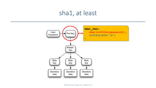 sha1, at least
SANS DFIR Summit Prague 2015 - @dfirfpi on 43
HMAC_SHA1(
sha1(utf16le(password)),
utf16le(SID+’0’)
)
 