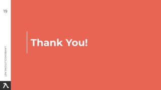 19
Thank You!
 