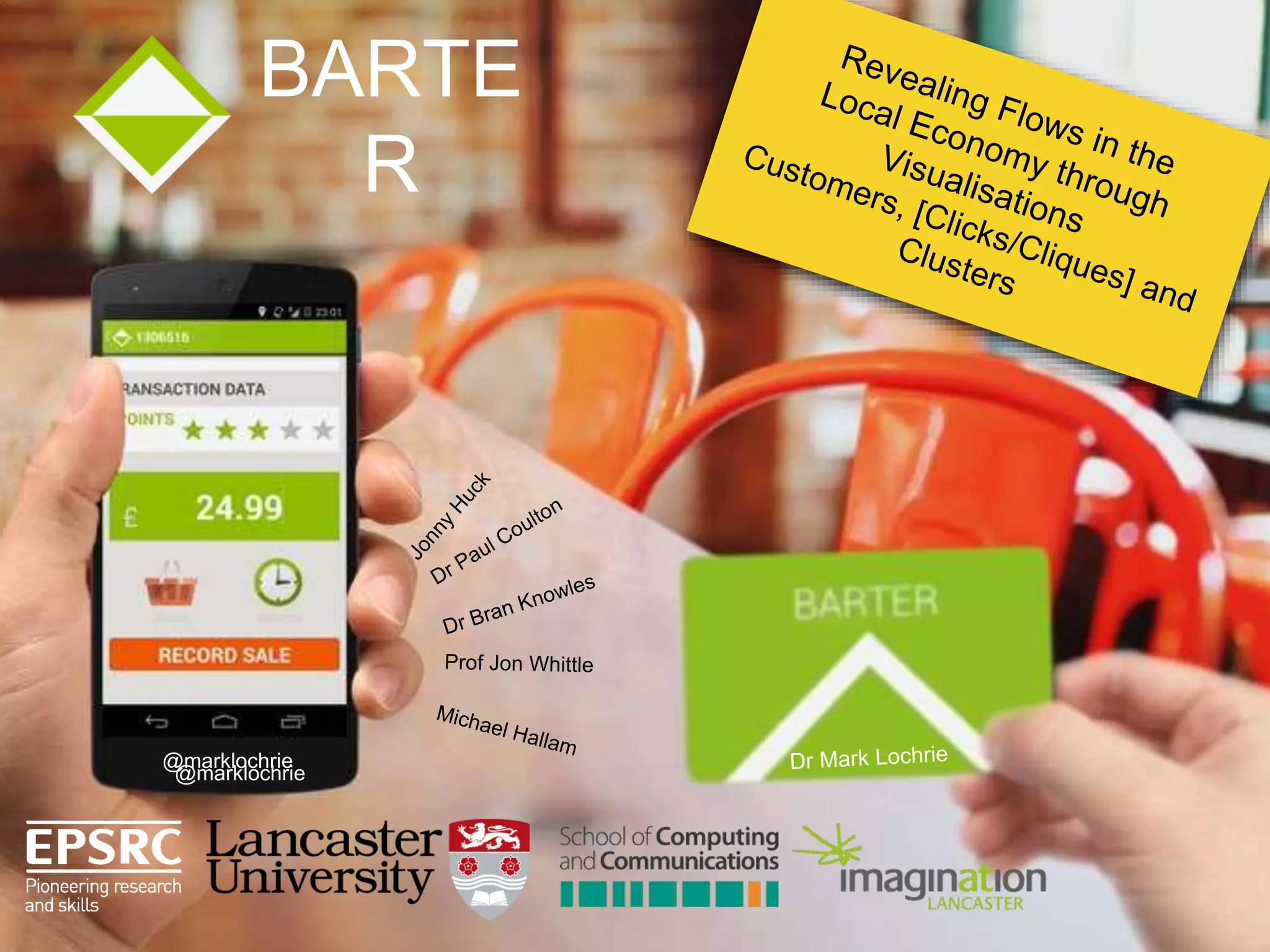 BARTE
R
@marklochrie
@marklochrie