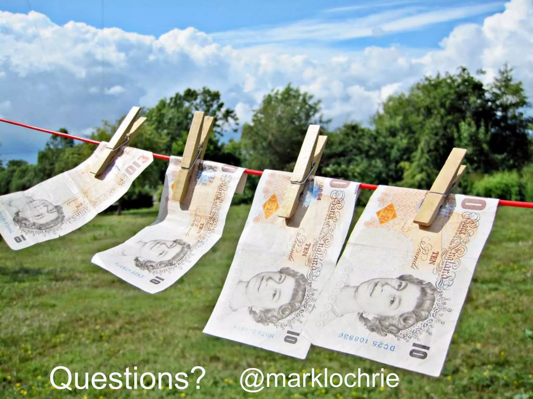 Questions? @marklochrie