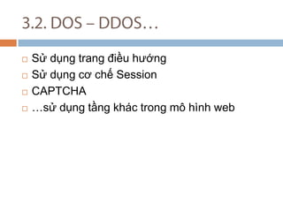 3.2. DOS C DDOS S? d?ng trang ?i?u h??ng S? d?ng c? ch? Session CAPTCHA  s? d?ng t?ng khc trong m? hnh web 