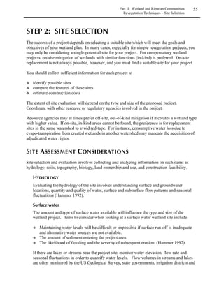 Part I: Upland Communities     77
                                                       Revegetation Techniques – Site Preparation

There are three general approaches to dealing with a weedy situation:

1. If topsoil is present, eradicate or control undesirable plants, then prepare existing surface soil
   for seeding or planting.
2. If topsoil is absent, eradicate or control undesirable plants, then import topsoil from another
   location or commercial source or amend the existing soil material.
3. For sites severely infested with perennial weeds, disposal of the topmost soil could be
   desirable if elimination of weedy species is not feasible. This alternative could be very
   expensive and should only be considered if subsoils are of at least moderate quality.
   Remember, when a weedy plant spreads by rhizomes, the rhizomes often penetrate many feet
   into the soil and will persist if only a foot or two of soil is removed.



   

 