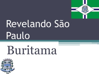 Revelando São
Paulo

Buritama

 